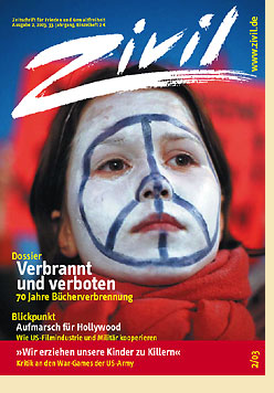 Die Zeitschrift zivil fördert Frieden und Gewaltfreiheit
